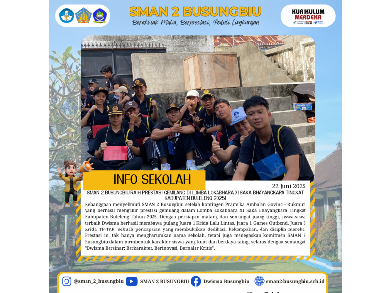 SMAN 2 Busungbiu Raih Prestasi Gemilang di Lomba Lokabhara XI Saka Bhayangkara Tingkat Kabupaten Buleleng 2025!