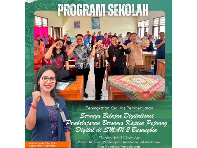 Serunya Belajar Digitalisasi Pembelajaran di SMAN 2 Busungbiu! Guru Berinovasi, Pembelajaran Bertransformasi Menuju Era Digital