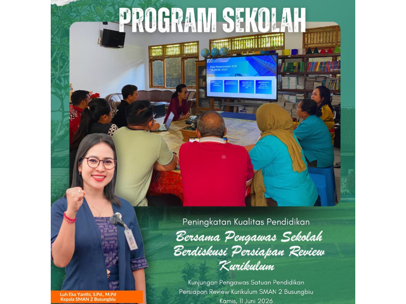📈 Bersama Pengawas Sekolah, SMAN 2 Busungbiu Matangkan Persiapan Review Kurikulum dan Perangkat Pembelajaran