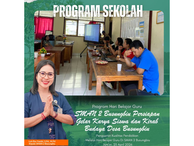 Dwisma Berkarya dan Berbudaya: SMAN 2 Busungbiu Siapkan Gelar Karya Siswa dan Kirab Budaya Desa Busungbiu