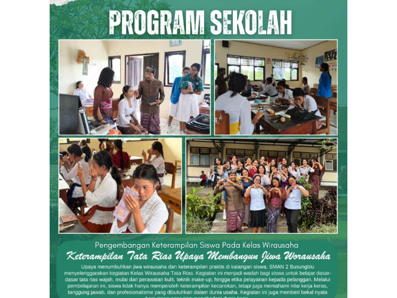 Kelas Wirausaha Kembali Hadir di SMAN 2 Busungbiu : Bangun Kreativitas dan Jiwa Mandiri Melalui Pembelajaran Tata Rias
