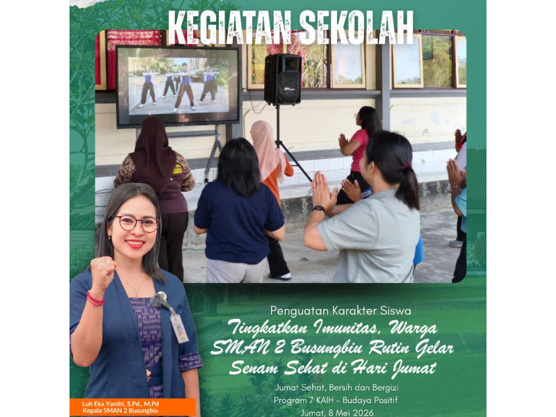 🏃🏻‍♂️🕺🏻 Tingkatkan Imunitas dan Semangat Belajar Melalui Jumat Sehat di SMAN 2 Busungbiu